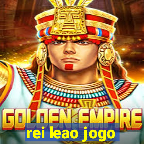 rei leao jogo